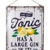 La Hacienda The Best Tonic Has A Large Gin In It! Sign Large Gin In It! Garden Sign -Garden Care Sale Store 47059 2079